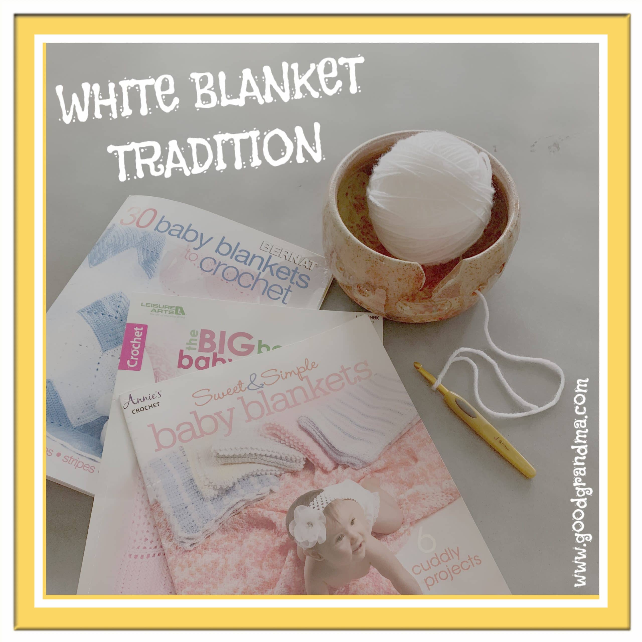 White Blanket Tradition GoodGrandma